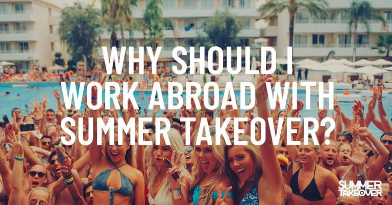 Why Should I Work Abroad With Summer Takeover?